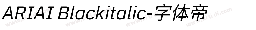 ARIAI Blackitalic字体转换